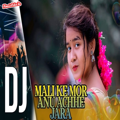 Mali K Mor Anu Achhe Jara Sambalpuri Dj Remix